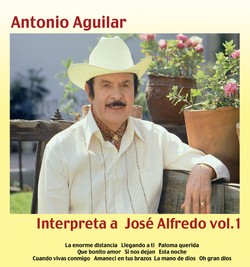 2007 Interpreta A José Alfredo, Vol. 1