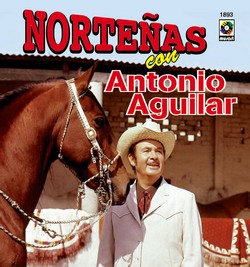 1998 Norteñas Con Antonio Aguilar