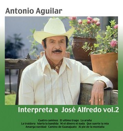2007 Interpreta A José Alfredo, Vol. 2