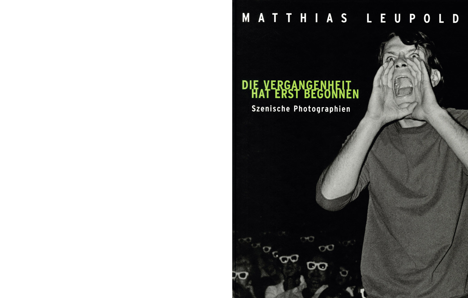 E-Book: Matthias Leupold - Die Vergangenheit hat erst begonnen