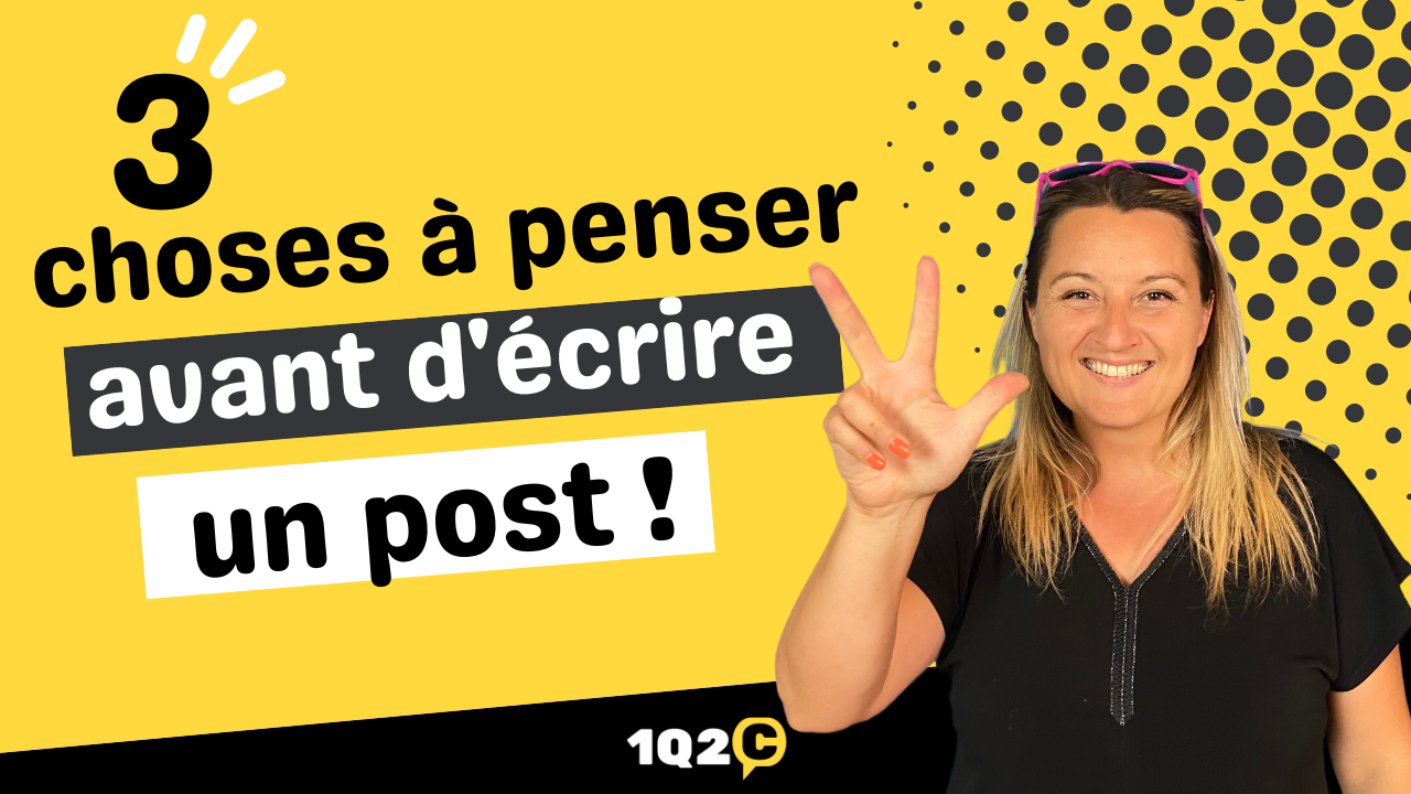 3 choses à penser avant d'écrire un post sur les réseaux sociaux