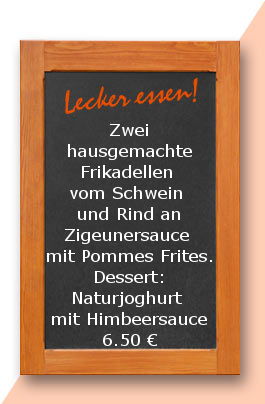 Mittagstisch am Montag den 12.06.2017: Zwei hausgemachte Frikadellen vom Schwein und Rind an Zigeunersauce mit Pommes Frites. Dessert: Naturjoghurt mit Himbeersauce