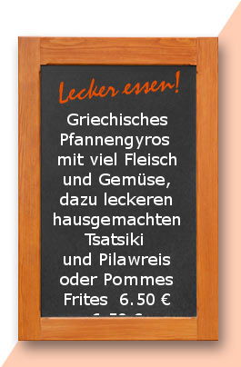 Mittagstsich am Mittwoch den 01.06.2017: Griechisches Pfannengyros mit viel Fleisch und Gemüse, dazu leckeren hausgemachten Tsatsiki und Pilawreis oder Pommes Frites 