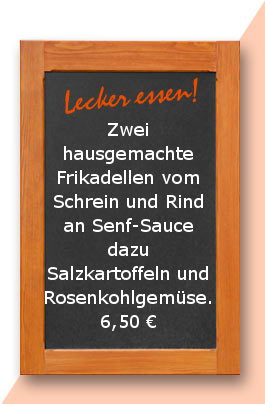 Mittagstisch: Zwei hausgemachte Frikadellen vom Schwein und Rind an Senf-Sauce dazu Salzkartoffeln und Rosenkohlgemüse.