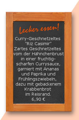 Mittagstisch am Dienstag den 12.02.2018: Curry-Geschnetzeltes  "Riz Casimir" Zartes Geschnetzeltes  vom der Hähnchenbrust in einer fruchtig-scharfen Currysauce, garniert mit Ananas und Paprika und Frühlingszwiebeln, dazu mit gebackenem Krabbenbrot im Reis