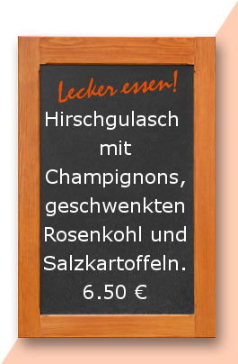 Mittagstisch am mitwoch den 05.04.2017: Hirschgulasch mit Champignons, geschwenkten Rosenkohl und Salzkartoffeln.