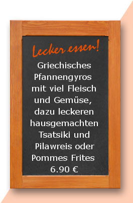 Mittagstisch am Donnerstag den 07.09.2017: Griechisches Pfannengyros mit viel Fleisch und Gemüse, dazu leckeren hausgemachten Tsatsiki und Pilawreis oder Pommes Frites 
