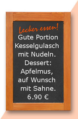 Mitagstisch am Freitag den 10.05.2018: Gute Portion Kesselgulasch mit Penne Rigate Nudeln. Dessert: Apfelmus, auf Wusch mit Sahne. 6,90 €