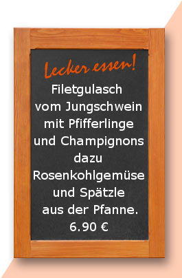 Mittagstisch am Dienstag den 05.09.2017: Filetgulasch vom Jungschwein mit Pfifferlinge und Champignons dazu Rosenkohlgemüse und Spätzle aus der Pfanne.
