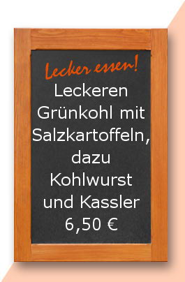 Mittagstisch: Leckeren Grünkohl mit Salzkartoffeln, dazu Kohlwurst und Kassler