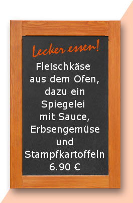 Mittagstisch am Donnerstag den 15.02.2018: Fleischkäse aus dem Ofen, dazu ein Spiegelei mit Sauce, Erbsengemüse und Stampfkartoffeln. 6,90 €