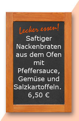 Mittagstisch: Saftiger Nackenbraten aus dem Ofen mit Pfeffersauce, Gemüse und Salzkartoffeln. 
