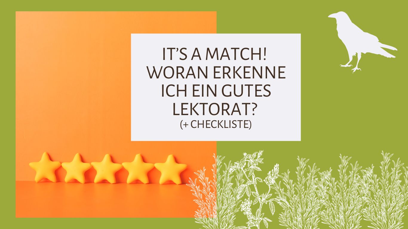 It’s a match! Dein Werkzeugkasten für die Suche nach dem perfekten Lektorat (inklusive Checkliste)