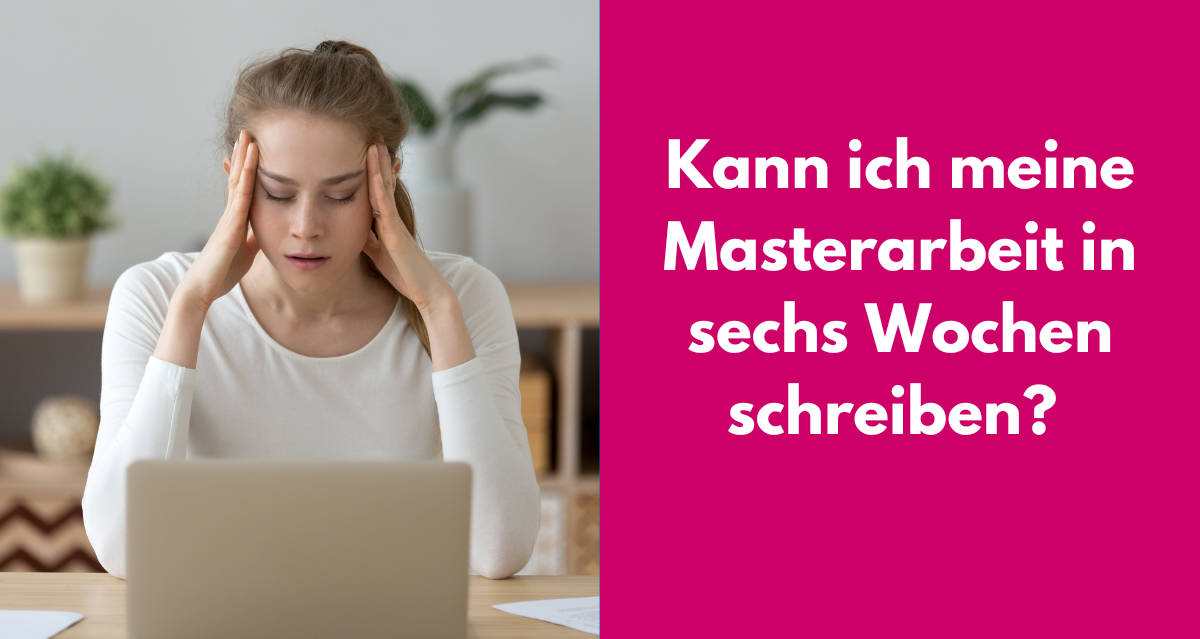 Die Masterarbeit in sechs Wochen schreiben