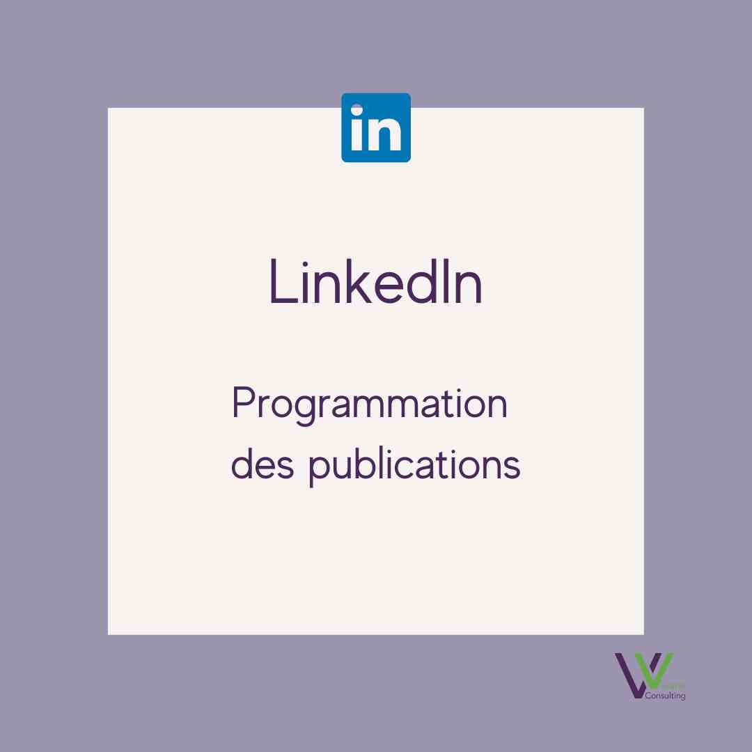 Comment programmer ses publications sur LinkedIn (profil et page)