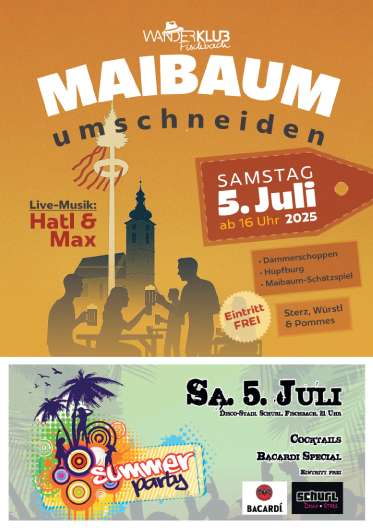 Maibaum-Umschneiden und Summer Party am 5. Juli