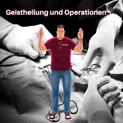 Geistheilung: Vor und nach einer Operation