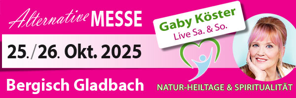 Alternative Messe mit Gaby Köster, Bergisch Gladbach, 25. und 26.10.2025, NaturHeiltage