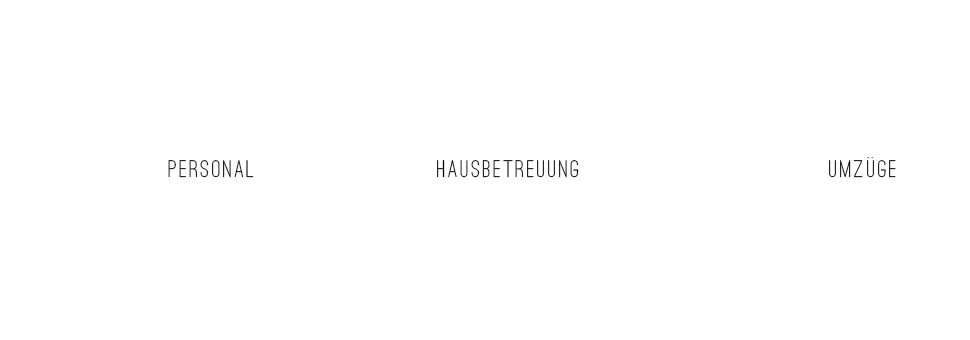 Personal, Hausbetreuung, Umzüge