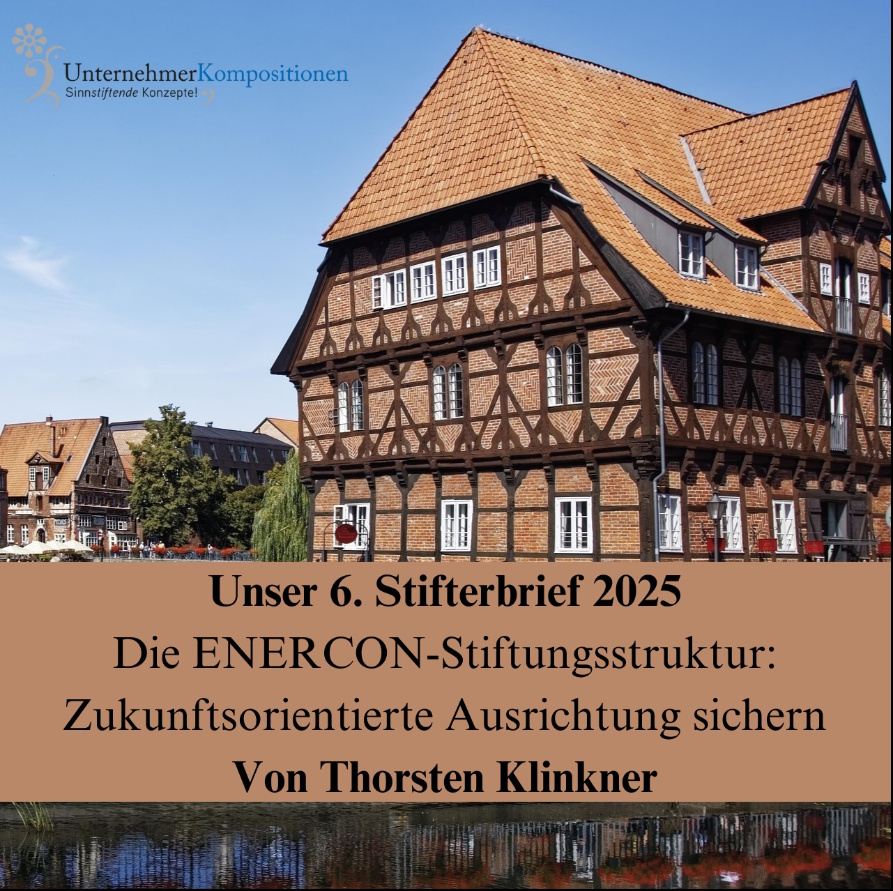Die ENERCON-Stiftungsstruktur: Zukunftsorientierte Ausrichtung sichern
