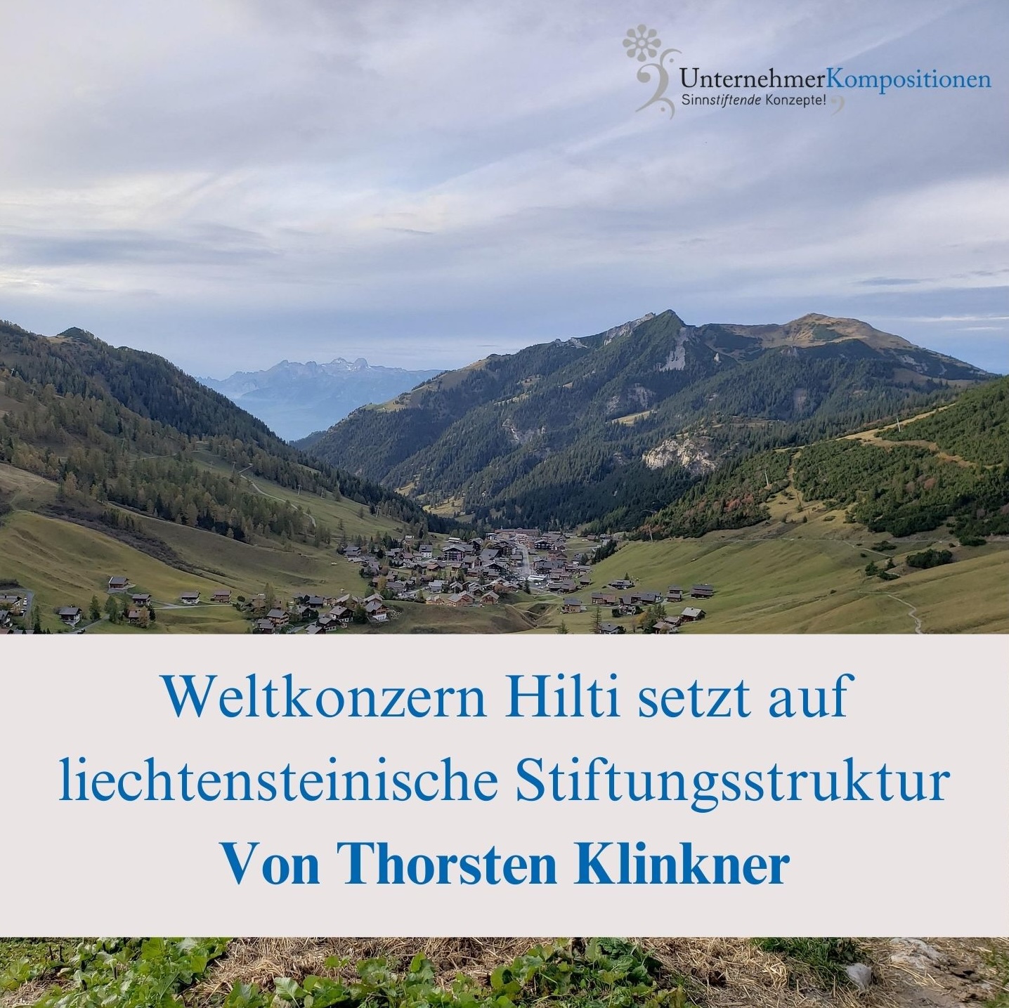 Weltkonzern Hilti setzt auf liechtensteinische Stiftungsstruktur