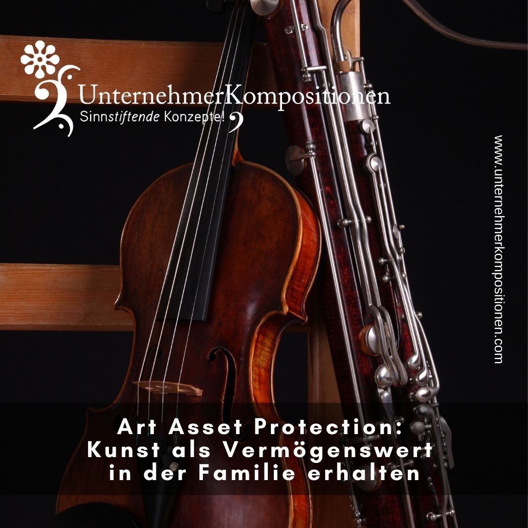 Art Asset Protection: Kunst als Vermögenswert in der Familie erhalten