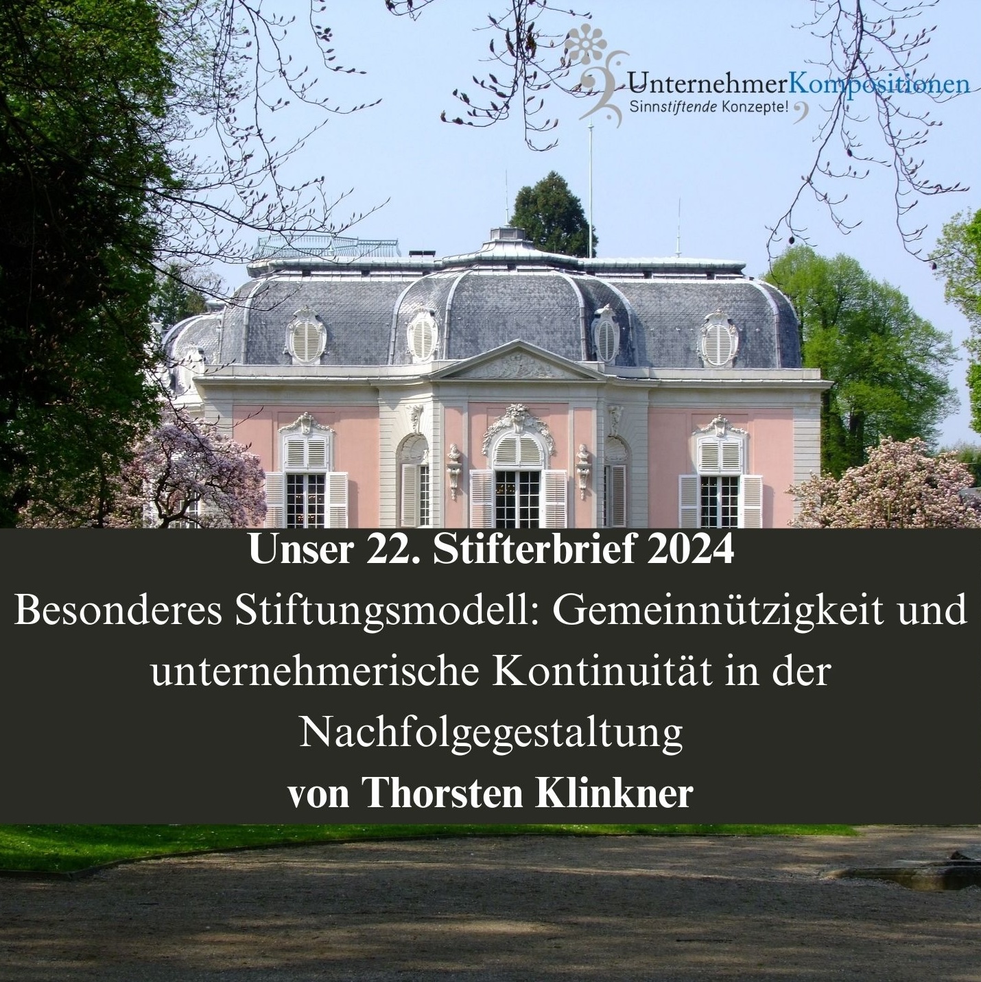 Besonderes Stiftungsmodell: Gemeinnützigkeit und unternehmerische Kontinuität in der Nachfolgegestaltung