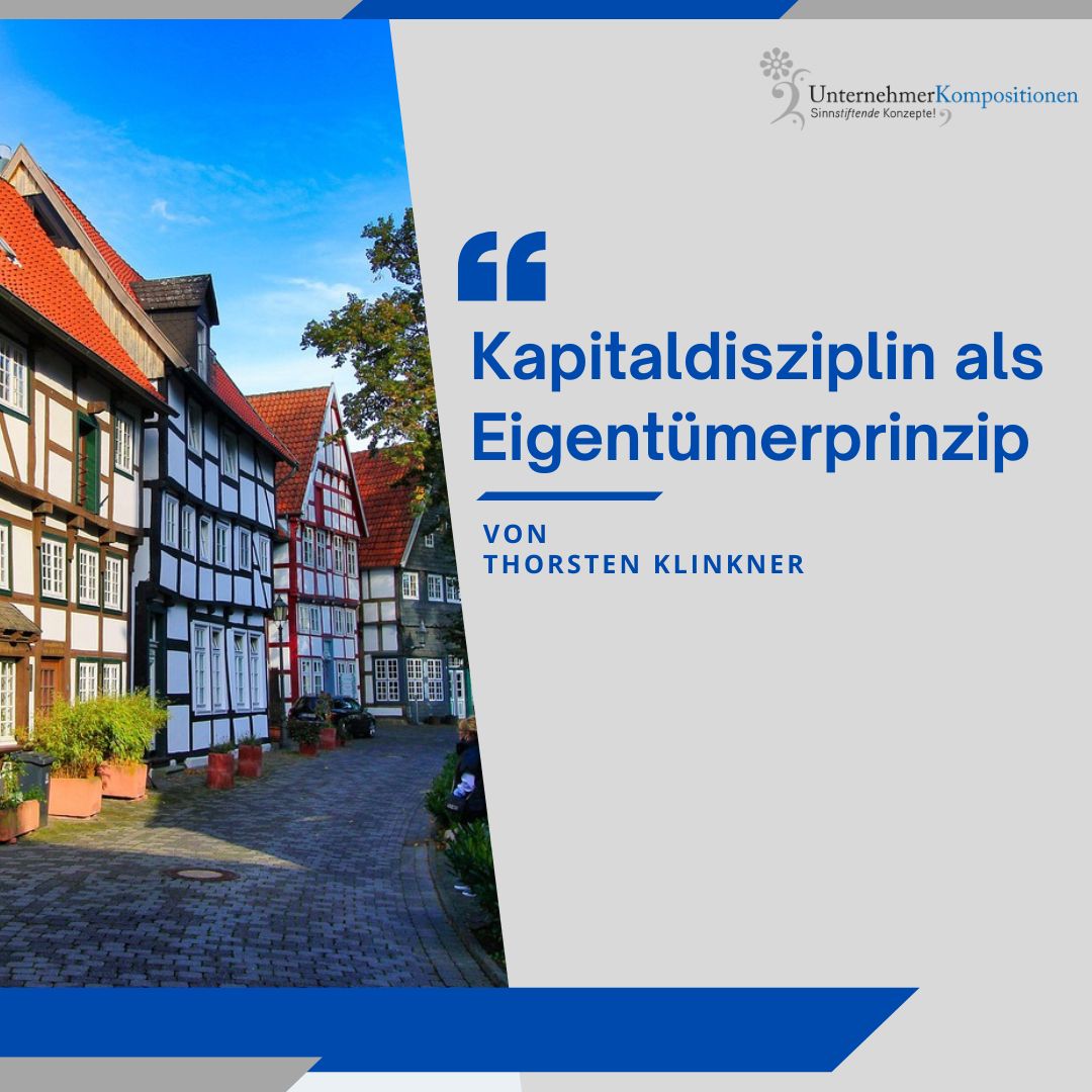 Kapitaldisziplin als Eigentümerprinzip