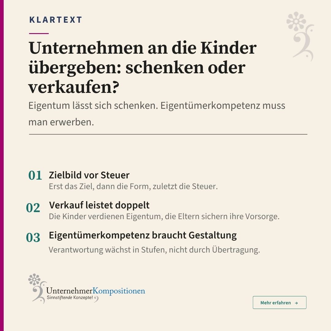 Unternehmen an die Kinder übergeben: schenken oder verkaufen?