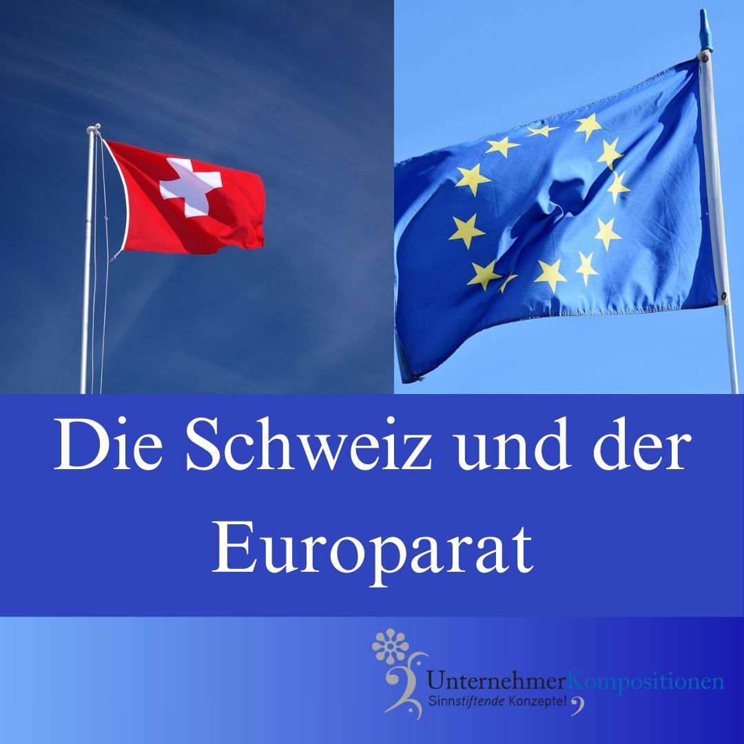 Die Schweiz und der Europarat