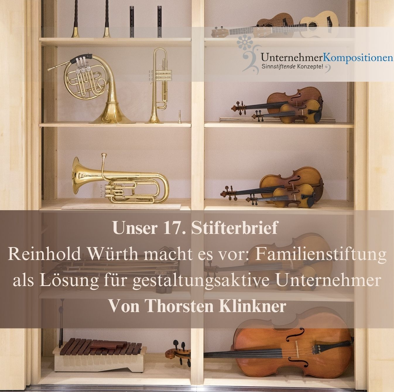 Reinhold Würth macht es vor: Familienstiftung als Lösung für gestaltungsaktive Unternehmer