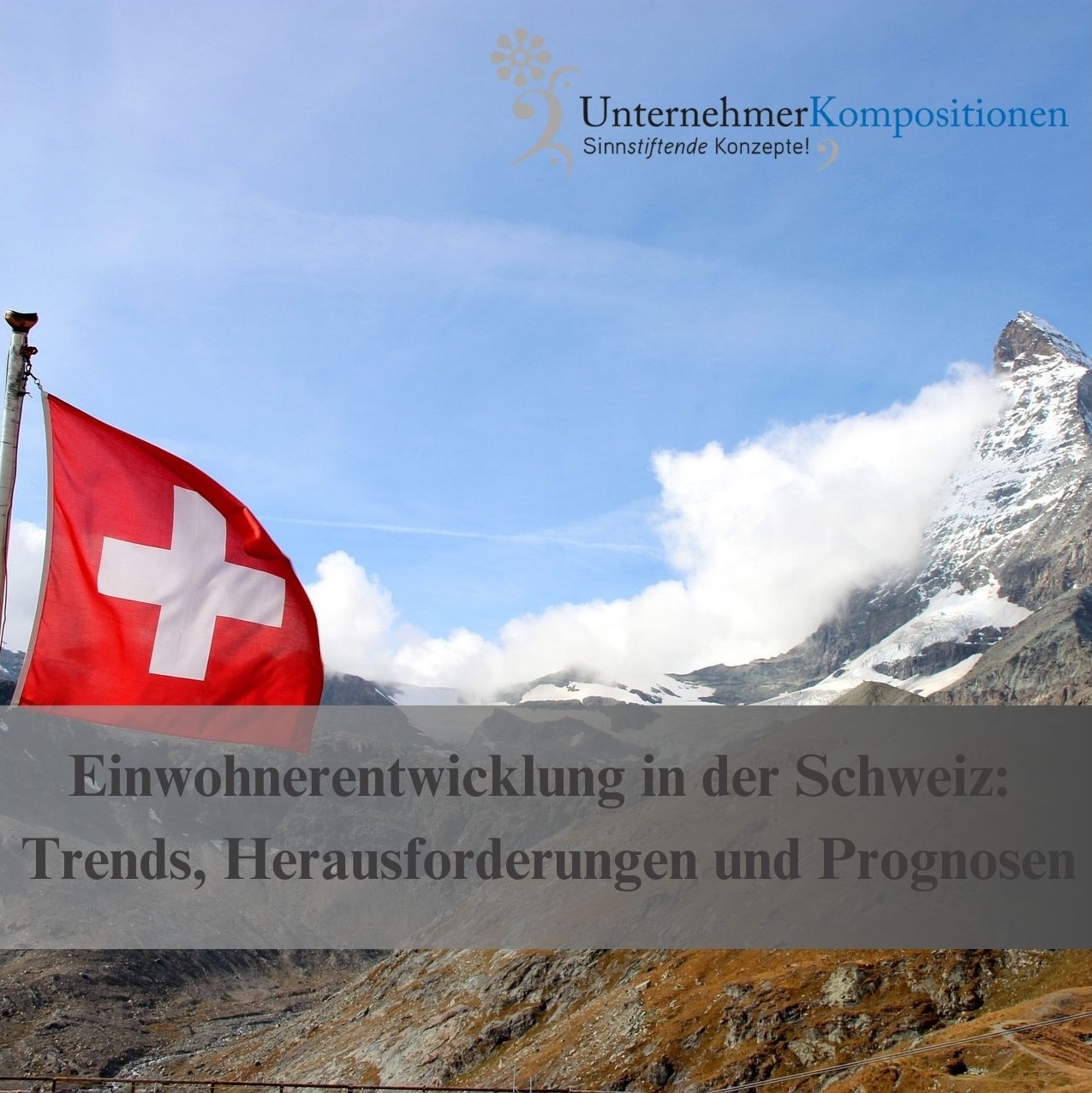 Einwohnerentwicklung in der Schweiz: Trends, Herausforderungen und Prognosen
