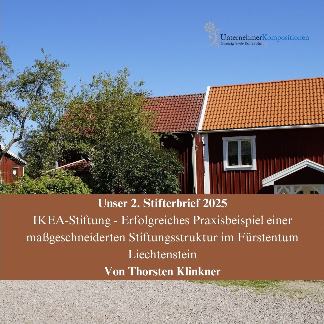 IKEA-Stiftung - Erfolgreiches Praxisbeispiel einer maßgeschneiderten Stiftungsstruktur im Fürstentum Liechtenstein