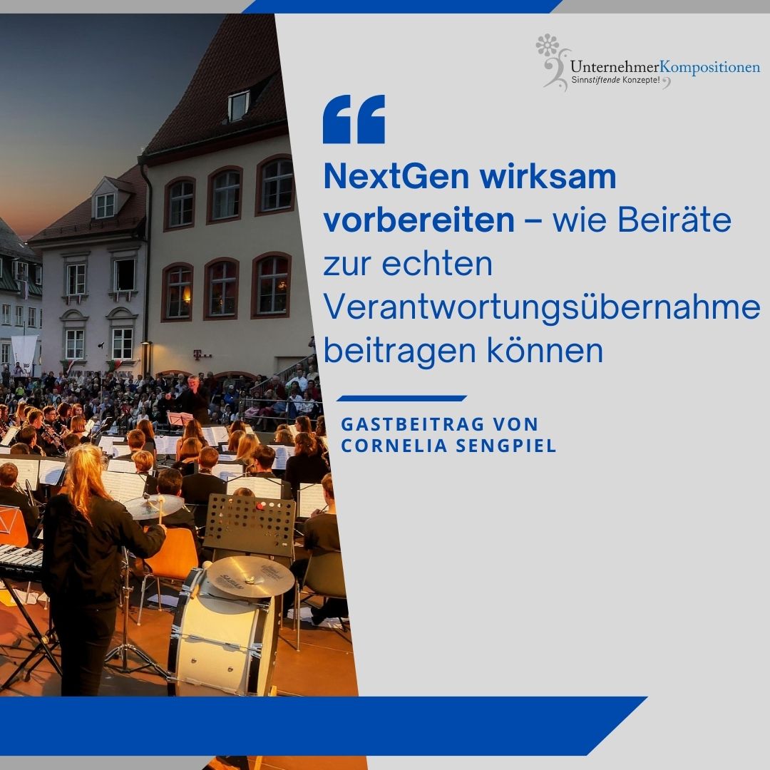 NextGen wirksam vorbereiten – wie Beiräte zur echten Verantwortungsübernahme beitragen können