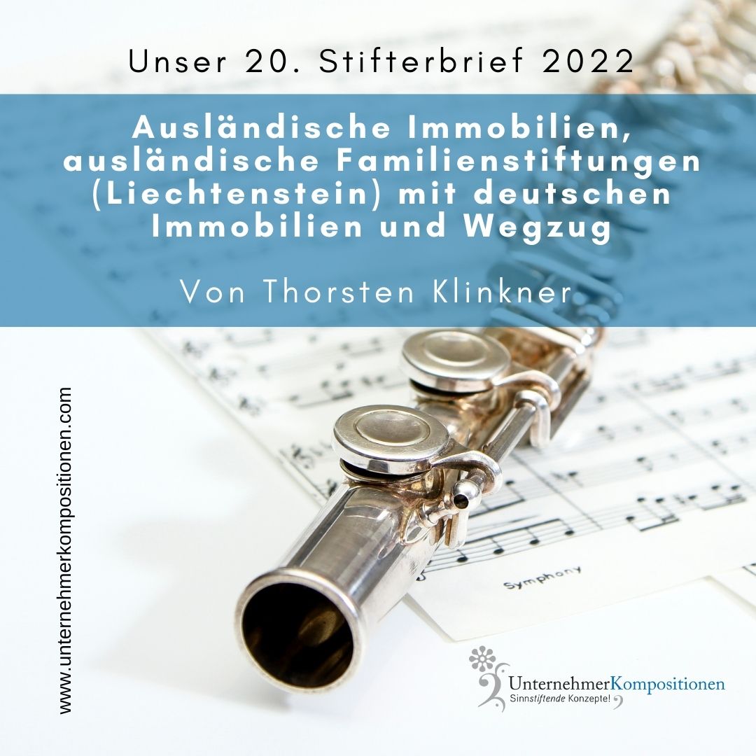 Ausländische Immobilien, ausländische Familienstiftungen (Liechtenstein) mit deutschen Immobilien und Wegzug