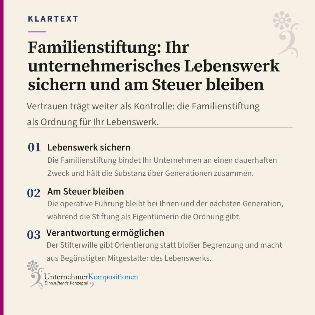 Familienstiftung: Ihr unternehmerisches Lebenswerk sichern und am Steuer bleiben