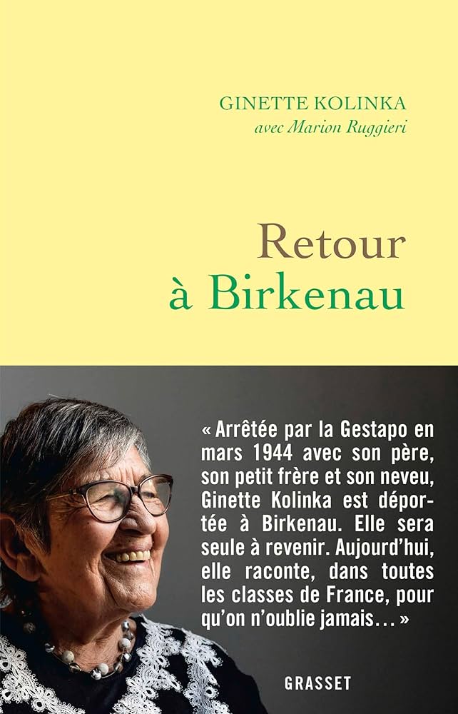 "Retour à Birkenau" évoque le récit autobiographique de Ginette Kolinka avec Marion Ruggieri./Repro Editions Grasset