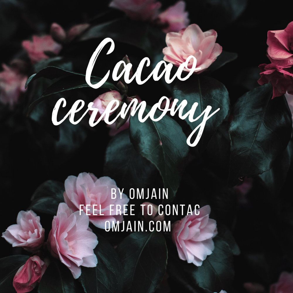 Private Cacao ceremony by OmJain 