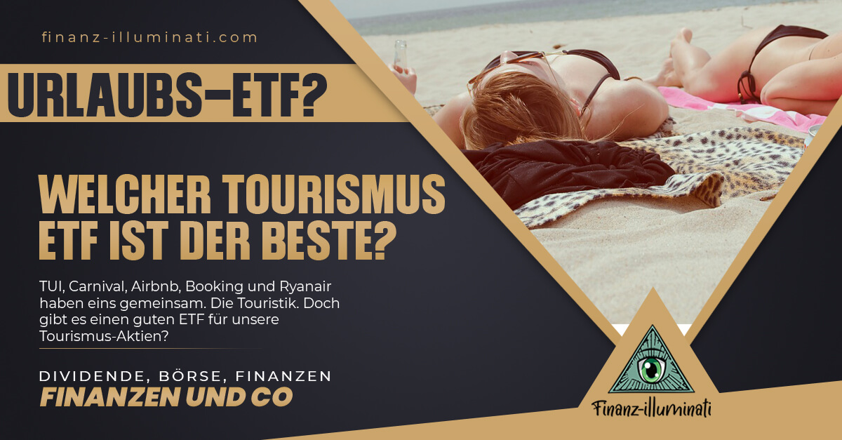 Tourismus ETF auf Urlaub, Fliegen, Hotels und Mietwagen?