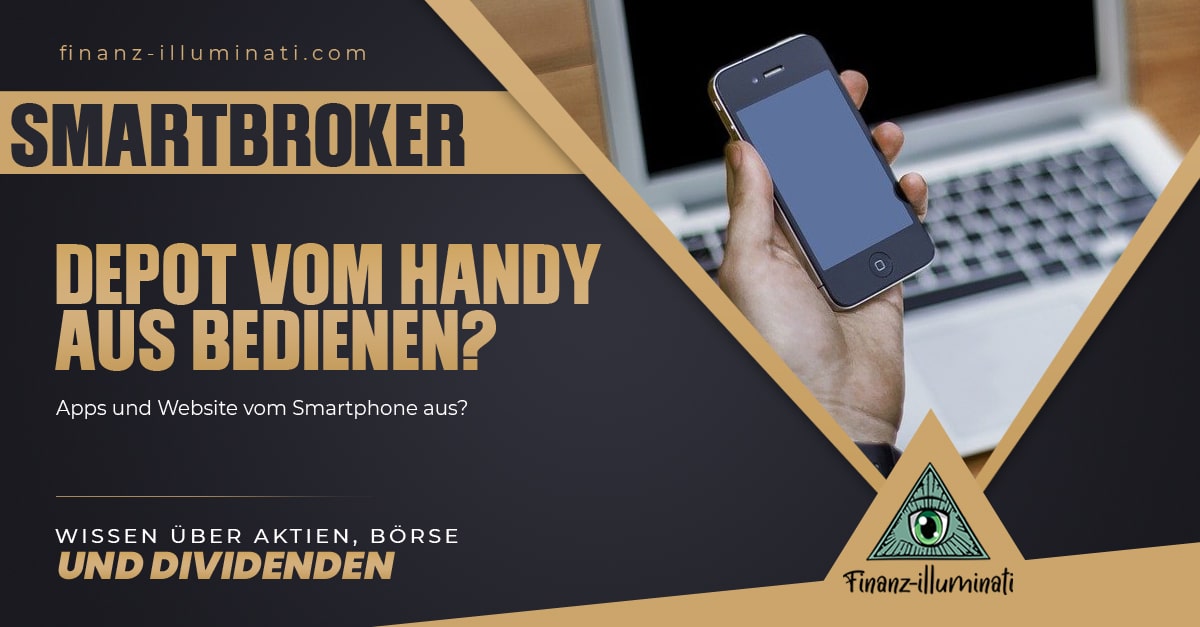 Smartbroker auf dem Handy? App?