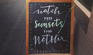 WATCH MORE SUNSETS THAN NETFLIX - fernwehkonfetti
