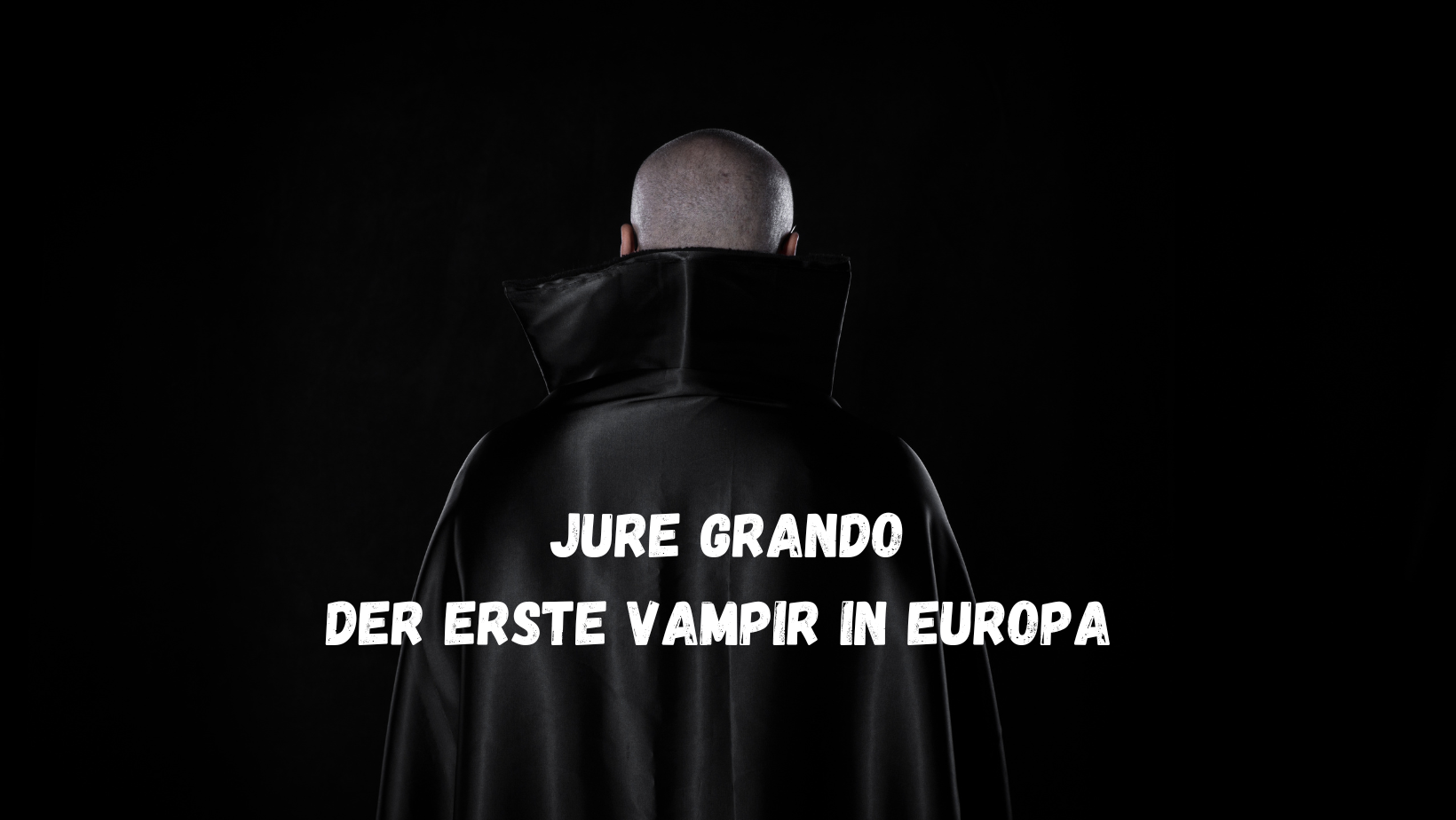 Jure Grando: Der erste dokumentierte Vampir 