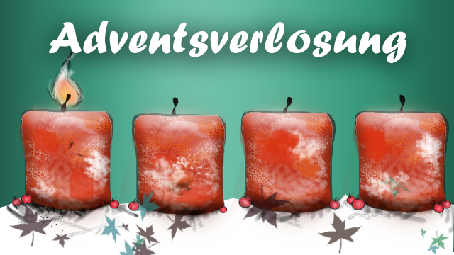 Adventsverlosung - Es brennt die erste Kerze