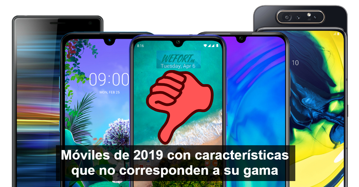 Móviles de 2019 con características que no corresponden a su gama y precio