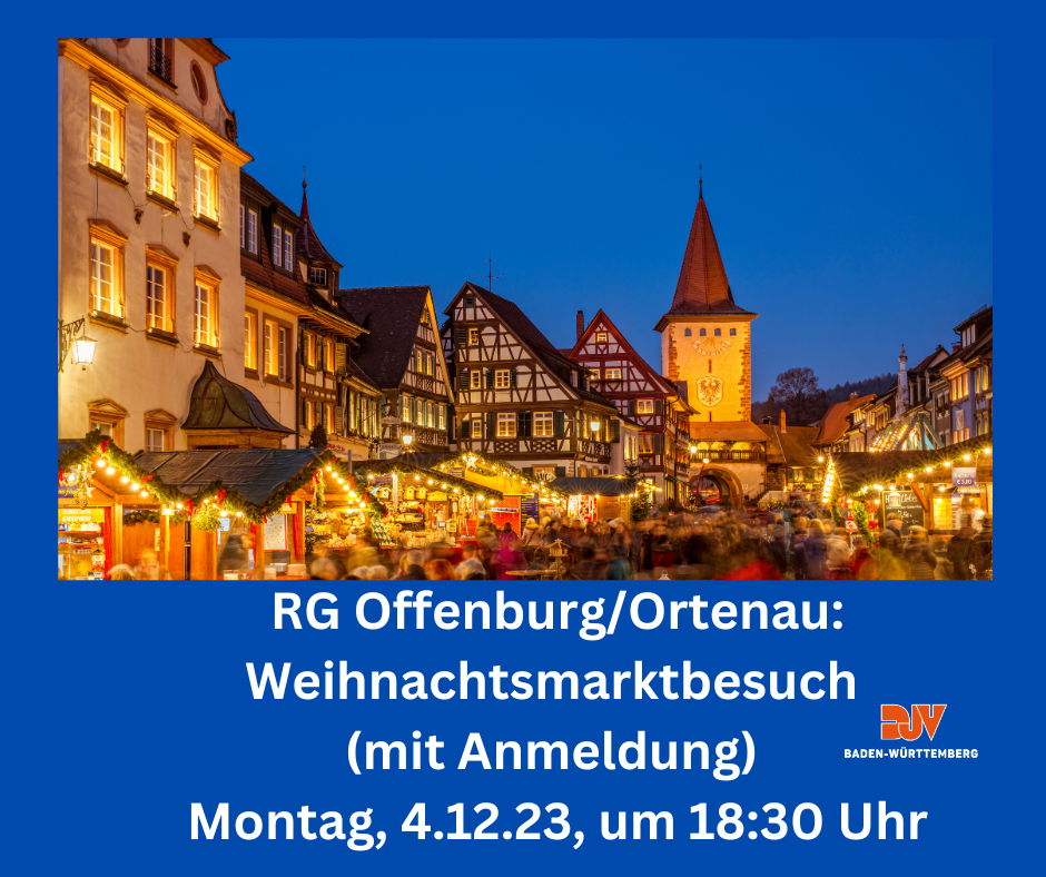 RG Offenburg/Ortenau: Weihnachtsmarktbesuch am Montag, 04.12.2023 (mit Anmeldung)