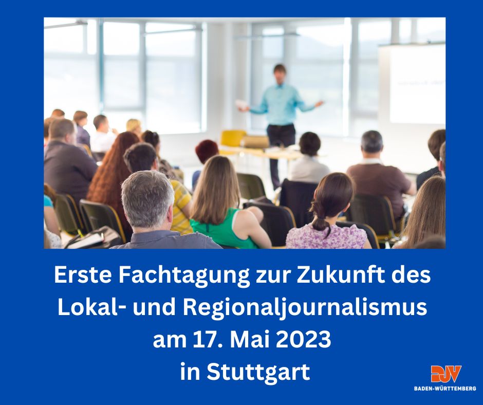 "Wie wollen wir in Zukunft arbeiten?" - Einladung zur Fachtagung "Zukunft des Lokal- und Regionaljournalismus"