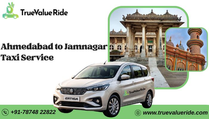 Ahmedabad to Jamnagar Taxi Service: Comfort, Safety & Convenience in One Ride