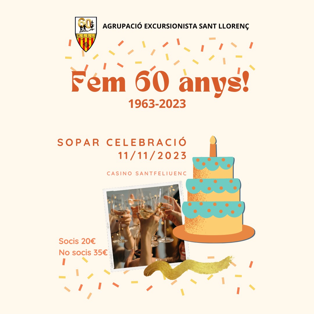 Commemoració del 60è aniversari de l'Agrupació Excursionista Sant Llorenç