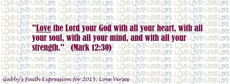 Bible verse about love and Mark 12:30, 2nd image