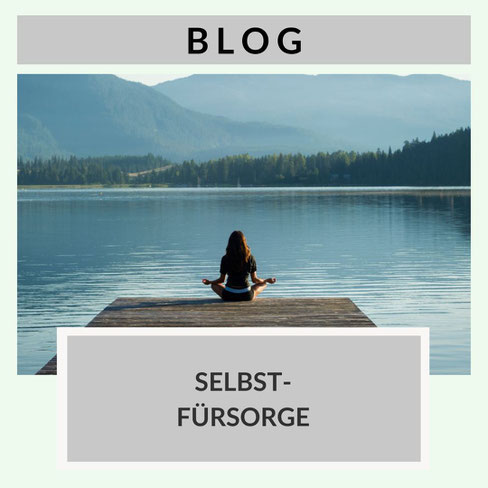 Selbstfürsorge - der Schlüssel zu Verbundenheit